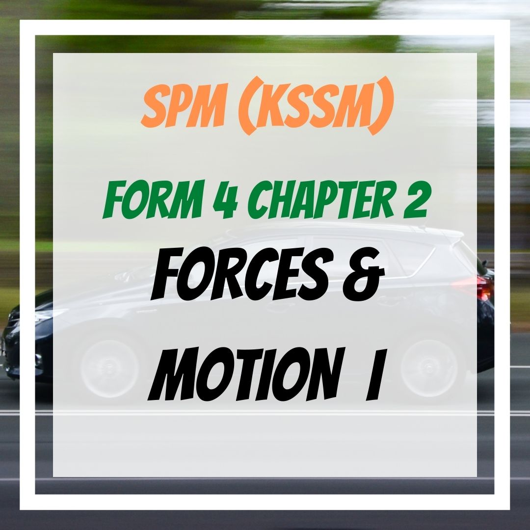 Secondary 4 Chapter 2: Forces and Motion I
