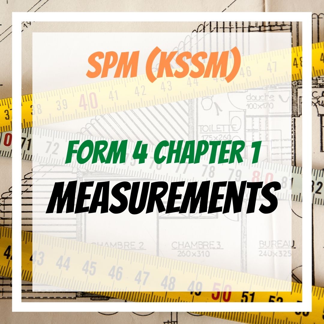 SPM Form 4 Chapter 1: Measurements (FULL)